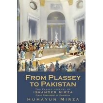 From Plassey to Pakistan (Timespinner Press)