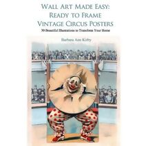 Wall Art Made Easy (Circus)