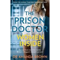Prison Doctor: Women Inside