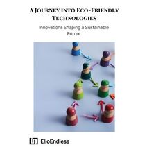 Journey into Eco-Friendly Technologies