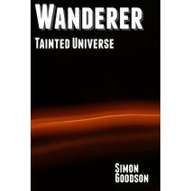 Wanderer - Tainted Universe (Wanderer's Odyssey)