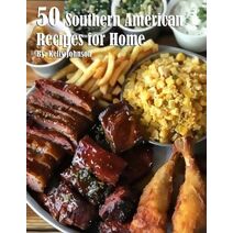 50 Southern American Recipes for Home