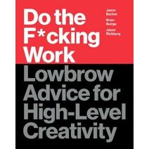 Do the F*cking Work