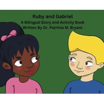 Ruby and Gabriel