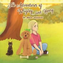 Adventures of Wrigley and Henry