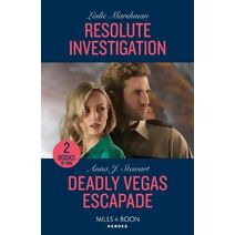 Resolute Investigation / Deadly Vegas Escapade – 2 Books in 1 Mills & Boon Heroes (Mills & Boon Heroes)