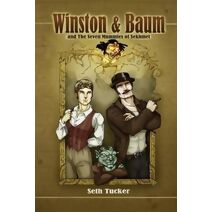 Winston & Baum and the 7 Mummies of Sekhmet (Winston & Baum Steampunk Adventures)