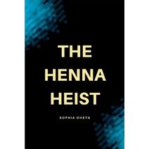 Henna Heist