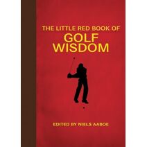 Little Red Book of Golf Wisdom (Little Books)