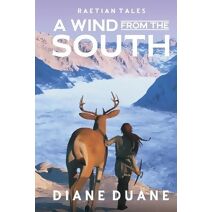 Wind From The South (Raetian Tales)