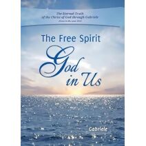Free Spirit - God in Us