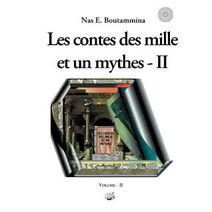 Les contes des mille et un mythes - Volume II