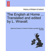 English at Home ... Translated and Edited by L. Wraxall.