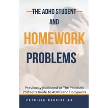ADHD Student and Homework Problems