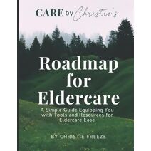 Roadmap for Eldercare