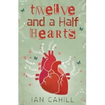 Twelve and A Half Hearts