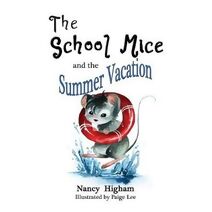 School Mice and the Summer Vacation
