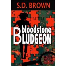 Bloodstone Bludgeon (Rock Shop Mystery)