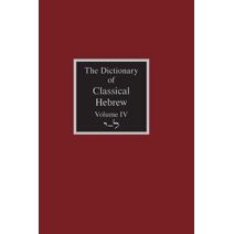 Dictionary of Classical Hebrew Volume 4 (Dictionary of Classical Hebrew)