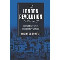 London Revolution 1640-1643