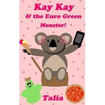 Kay Kay and the Euro Green Monster (Kay Kay)