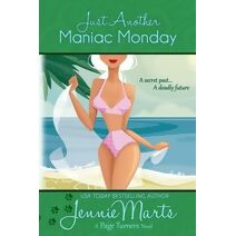 Just Another Maniac Monday (Page Turners Novel)