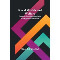 Rural Wealth and Welfare