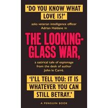 Looking Glass War (Smiley Collection)
