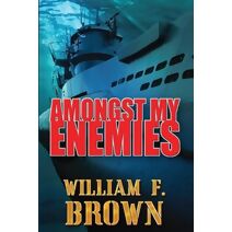 Amongst My Enemies, in italiano (Amongst My Enemies Thriller d'Azione #4)