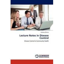 Lecture Notes in Disease Control