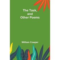 Task, and Other Poems