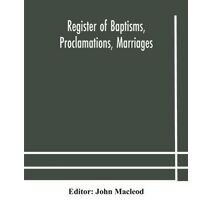 Register of Baptisms, Proclamations, Marriages and Mortcloth Dues Contained in Kirk-Session Records of the Parish of Torphichen, 1673-1714