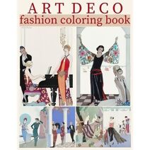 Art Deco Fashion Coloring Book