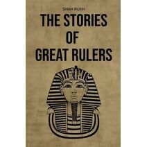 Stories of Great Rulers