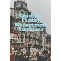 Learning Facility Management Functions
