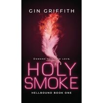 Holy Smoke (Hellbound)