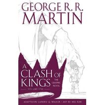 Clash of Kings: Graphic Novel, Volume One (Song of Ice and Fire)