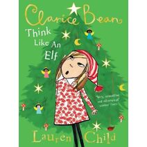 Think Like an Elf (Clarice Bean)