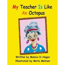 My Teacher Is Like An Octopus