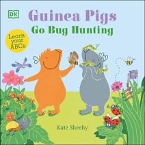 Guinea Pigs Go Bug Hunting (Guinea Pigs)