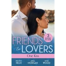 Friends To Lovers: One Kiss (Harlequin)