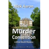 The Murder Convention (Blind Sleuth Mysteries)