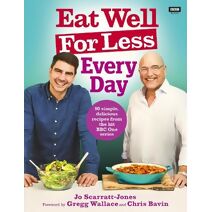 Eat Well For Less: Every Day