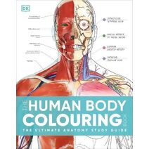 Human Body Colouring Book (DK Human Body Guides)