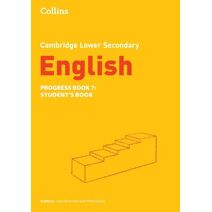 Lower Secondary English Progress Book Student’s Book: Stage 7 (Collins Cambridge Lower Secondary English)