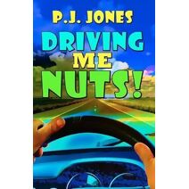 Driving Me Nuts!