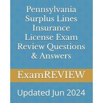 Pennsylvania Surplus Lines Insurance License Exam Review Questions & Answers