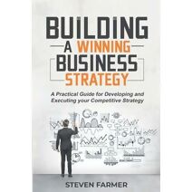 Building a winning business strategy