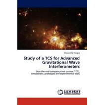 Study of a Tcs for Advanced Gravitational Wave Interferometers