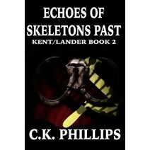 Echoes of Skeletons Past (Kents/Lander)